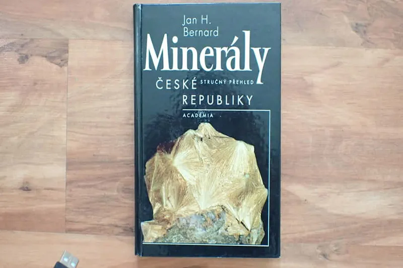 Minerály České Republiky Stručný průvodce - Jan H. Bernard